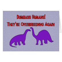 Overbreeding Dinosaurs Greeting Card