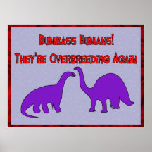 Overbreeding Dinosaurs Posters