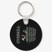 Overkill Fantasy (de)Motivator keychains