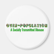 Overpopulation is an STD Refrigerator Magnet
