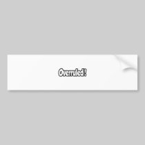 Overruled! Bumper Stickers