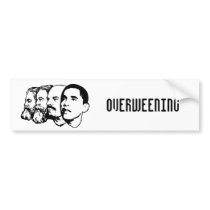 OVERWEENING bumper sticker