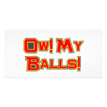 Ow! My Balls! photo cards by ColorShow Ow! My Balls! photo cards
