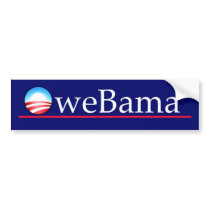 OWE BAMA bumper stickers by politicalanimal OWE BAMA bumper stickers