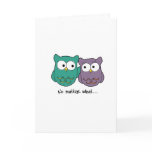 Owl Always Love You Greeting Card