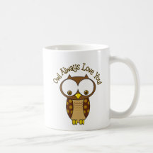 Owl Always Love You Mugs