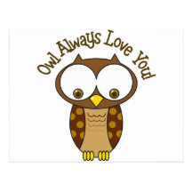 Owl Always Love You Post Cards