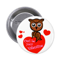 Owl be your valentine pinback button
