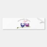 Owl Love You Forever Bumper Stickers