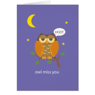Owl Miss You Greeting Card