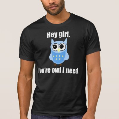 Owl pick up line shirt