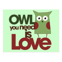 Owl you need is love postcard