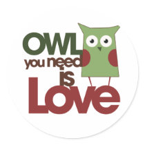 Owl you need is love sticker