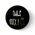 Owls Rock! Button by TShirtDotCom Owls Rock! Button