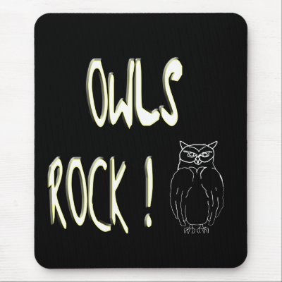 Owls Rock! Mousepad by TShirtDotCom