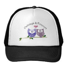 Owlways and Forever! Cute Owl design Trucker Hats
