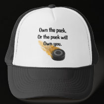 Own The Puck Hat by Hockey_crazee Own The Puck Hat