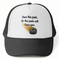 Own The Puck Hat by Hockey_crazee Own The Puck Hat
