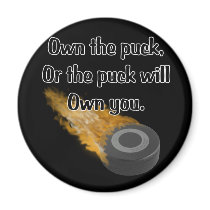 Own The Puck Magnet
