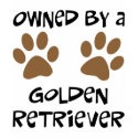 Owned By A Golden Retriever t-shirts
