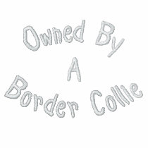 Owned By Border Collie Embroidered Zip Hoodie embroidered shirts by SmilinEyesTreasures Owned By Border Collie Embroidered Zip Hoodie embroidered shirts