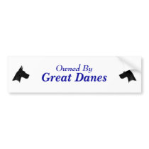 Owned By Great Danes bumper stickers by eastwooddanes Owned By Great Danes bumper stickers