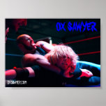 Ox Sawyer "Tripp Taps Out" Poster posters