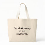 Oxymoron Tote Bags