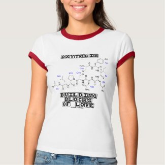 Oxytocin Building Blocks Of Love (Chemistry) shirt