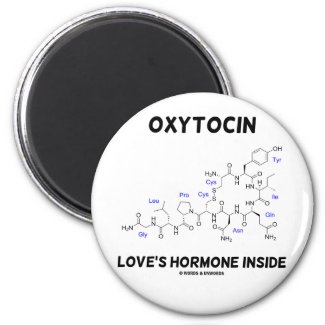 Oxytocin Love's Hormone Inside (Chemistry) Refrigerator Magnet