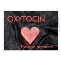 OXYTOCIN, The love hormone cards