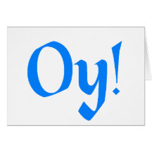 Oy! Greeting Cards