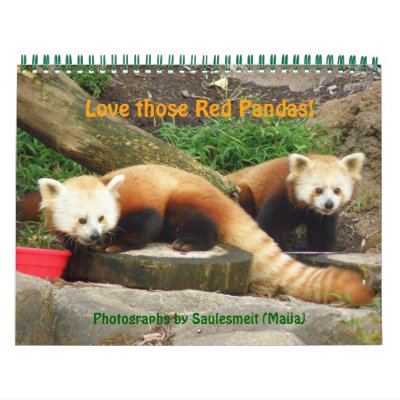 P8310607, Love those Red Pandas!, ... - Customized Wall Calendars by SaulesmeitML