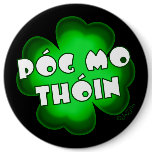 P&amp;#243;g Mo Th&amp;#243;in Shamrock buttons