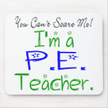 P.E. Teacher Mousepad