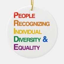 P-R-I-D-E: PEOPLE RECOGNIZING INDIVIDUAL DIVERSITY CHRISTMAS ORNAMENTS