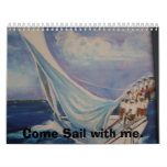 PA161001, Come Sail with me. Calendar