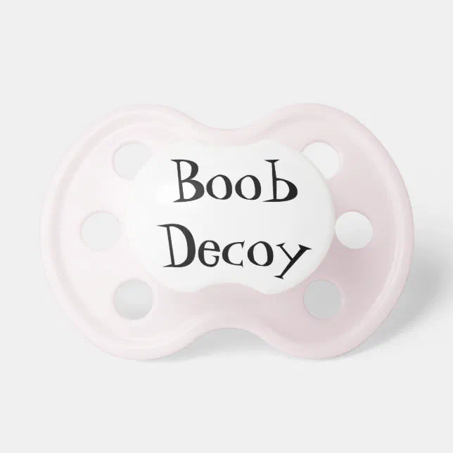 Pacifier Boob Decoy Zazzle
