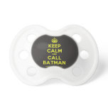 [Crown] keep calm and call batman  Pacifiers