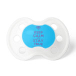 [Crown upside down] keep calm and stay true  Pacifiers