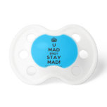 [Crown] u mad bro? stay mad!  Pacifiers