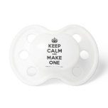 [Crown] keep calm and make one  Pacifiers