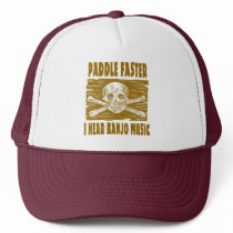 Paddle Faster I hear Banjo Music Hats