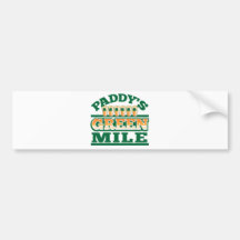 Paddy's GREEN MILE from The Beer Shop Bumper Sticker
