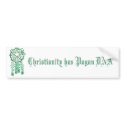 pag, Christianity has Pagan DNA bumper stickers
