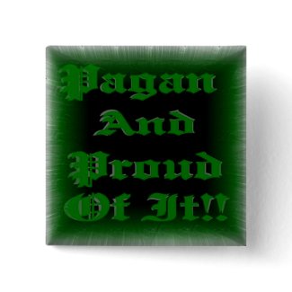 Pagan And Proud Of It (Green) button
