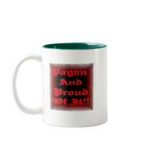 Pagan And Proud of It mugs