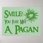 Pagan Smile Posters