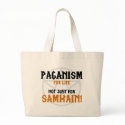 Paganism For Life, Not Just For Samhain bags by WildWitch Paganism For Life, Not Just For Samhain bags