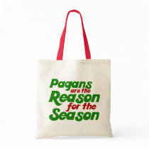 Pagans are the Reason for the Season bags